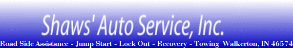 Road Side Assistance - Jump Start - Lock Out - Recovery - Towing  Walkerton, IN 46574